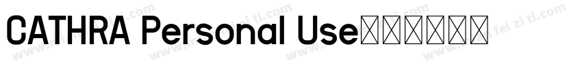 CATHRA Personal Use字体转换